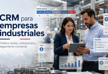 CRM para empresas industriales en Chile: cómo ordenar fuerza de ventas, cotizaciones y seguimiento comercial